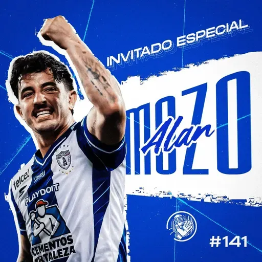 141 ALAN MOZO | SU PASO POR PUMAS Y LLEGADA A CHIVAS | SELECCIÓN MEXICANA | PACHUCA ESTA PARA EL TÍTULO