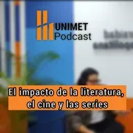 Ep.118 - Sábado de café Unimetano - El impacto de la literatura, el cine y las series con Gaba Agudo Adriani