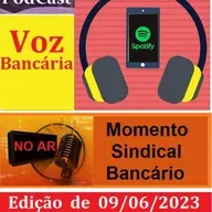 MOMENTO SINDICAL BANCÁRIO - 09-06-2023