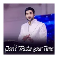 Don't Waste your Time