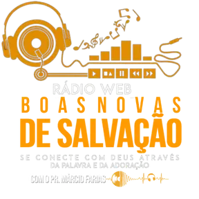Radio Gospel - WEB RÁDIO BOAS NOVAS DE SALVAÇÃO