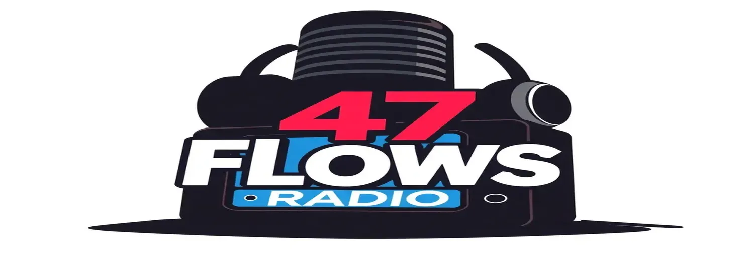 47FLOWS RADIO