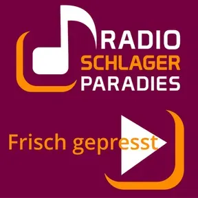 Radio Schlagerparadies - Frisch gepresst Live