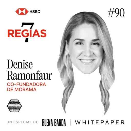 7 Regias: Denise Ramonfaur, co-fundadora de Morama