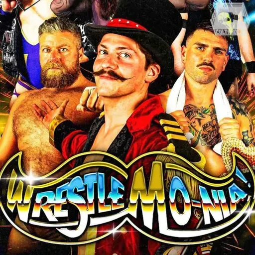 WrestleMO-Nia Is Making Movember Moments For Men's Mental Health!
