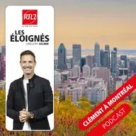 Clément à Montréal (part. 1) - Les éloignés, le podcast