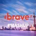BraveFM - Mashup