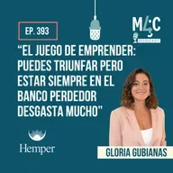 Fail Study: Analizamos qué salió mal en el proyecto de Hemper con su fundadora, Gloria Gubianas [393]