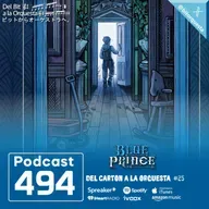 494 - Blue Prince, Del Cartón a la Orquesta #25