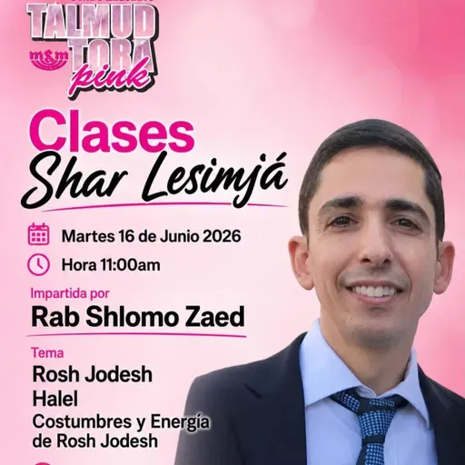 RAB SALLY ZAED- HALEL CANTADO Y CLASE SOBRE LA ENERGIA DE ROSH JODESH