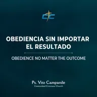 Obediencia Sin Importar El Resultado