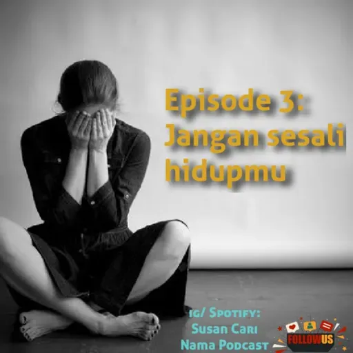 Episode 3: Jangan sesali hidupmu (Timothy & Tegar)
