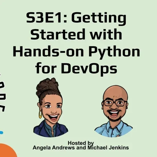 S3E1: Getting Started with Hands on Python for DevOps