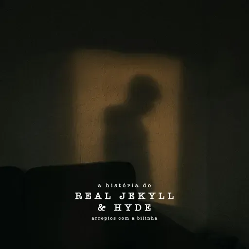 A História do Real Jekyll & Hyde