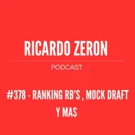 #378 -Ranking RB's, Mock Draft y mas.