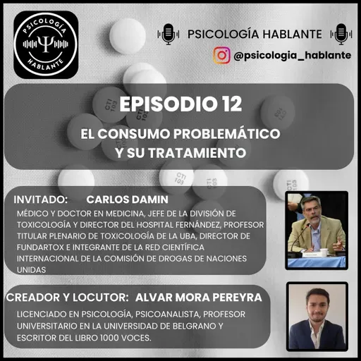 El Consumo Problemático y su Tratamiento. Dr. Carlos Damin