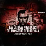 El Rincón del Disidente | EL MONSTRUO DE FLORENCIA: Las últimas novedades y pistas