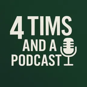 4 Tims and a Podcast