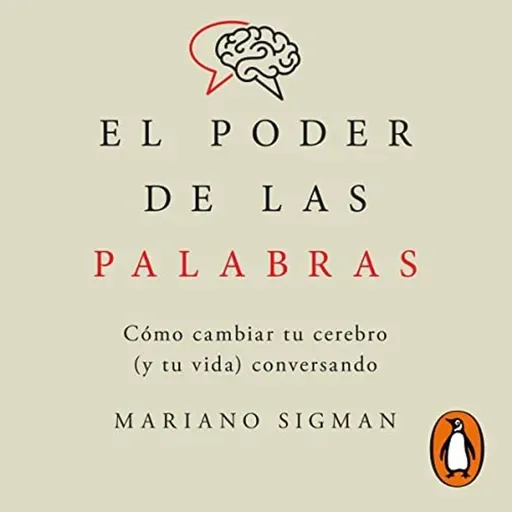 El poder de las palabras - Mariano Sigman - Audiolibro Completo