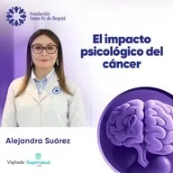 #177 El impacto Psicológico del cáncer