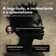 A negritude, o inconsciente e o colonialismo. Olhares a partir de Frantz Fanon