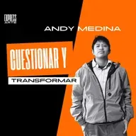 EXPRESSARTE | CUESTIONAR Y TRANSFORMAR con ANDY MEDINA | EP 17