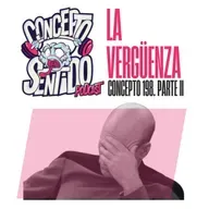 Concepto 198 |   LA VERGÜENZA (Parte 2)