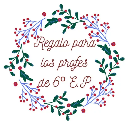 REGALO PARA LOS PROFES DE 6º