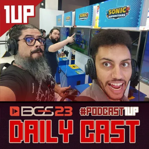 1UP Drops #94 - BGS 2023 - Daily Cast 4