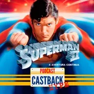 Castback Hype 188 - Superman II (1980)