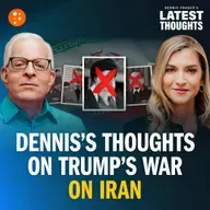 Dennis’s Thoughts on Trump’s War on Iran | Dennis Prager's Latest Thoughts | PragerU