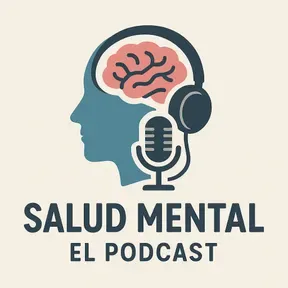Salud Mental El Podcast (Podcast) - www.psicoterapias.mx/