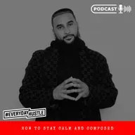 HOW TO STAY CALM AND COMPOSED