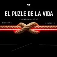 ⭕️ EL PUZLE de LA VIDA: Biografía-Contexto-Vulnerabilidad