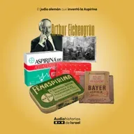 El judío alemán que inventó la Aspirina - 25 de noviembre de 2024