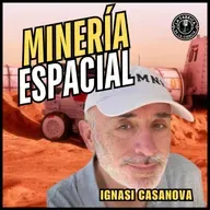 Exploración del Espacio. La minería espacial...y ¡Carl Sagan! Ignasi Casanova FANS . 646. LFDLC - Episodio exclusivo para mecenas