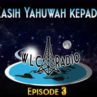 Episode 3 - Kasih Yahuwah kepada Anda