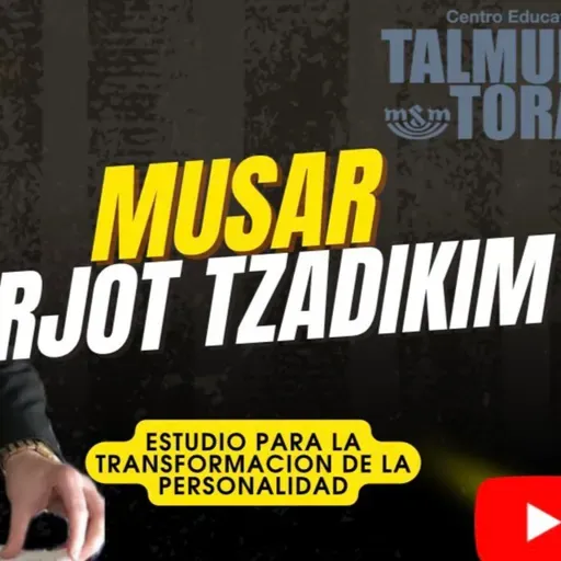 RAB DAVID HANONO- CURSO ORJOT TZADIKIM- 39