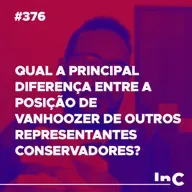#376 - Qual a principal diferença entre a posição de Vanhoozer de outros representantes conservadores?