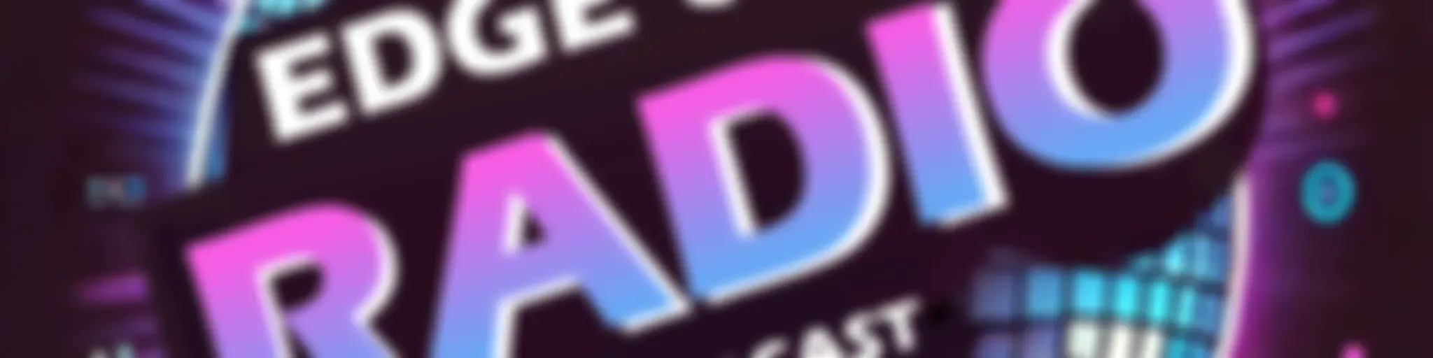 Edge City Radio - Alternative Dance, Synthpop, Electroclash, Dance-Punk & Fidget House