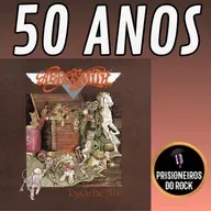 Episódio 253 - Toys in the Attic, do Aerosmith, 50 anos
