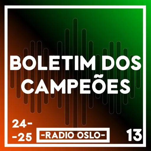 155 — Boletim dos Campeões 13 — UEL UECL: Semis