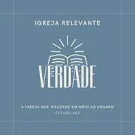 IGREJA RELEVANTE #03