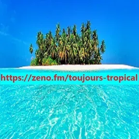 Toujours Tropical