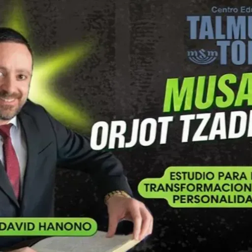 RAB DAVID HANONO- CURSO ORJOT TZADIKIM- 23