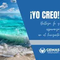 ¡Yo creo! – Belleza, fe y esperanza en el horizonte