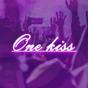 One Kiss