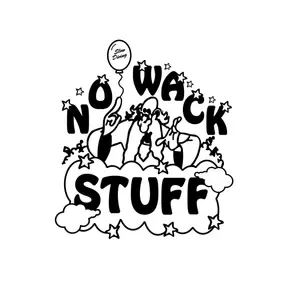 No Wack Stuff