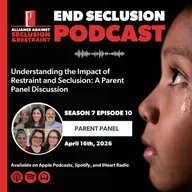 Understanding the Impact of Restraint and Seclusion: A Parent Panel Discussion