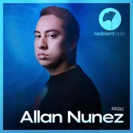 ALLAN NUNEZ Redolent Radio 261